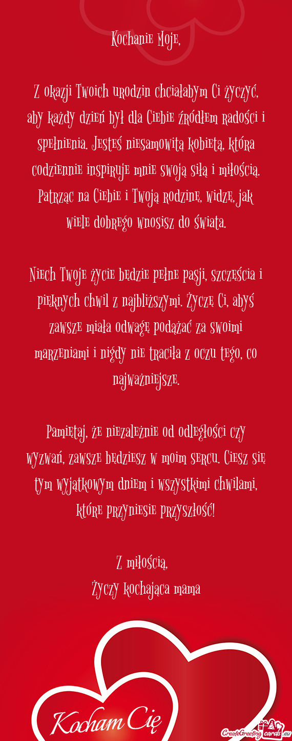 Z okazji Twoich urodzin chciałabym Ci życzyć, aby każdy dzień był dla Ciebie źródłem radoś