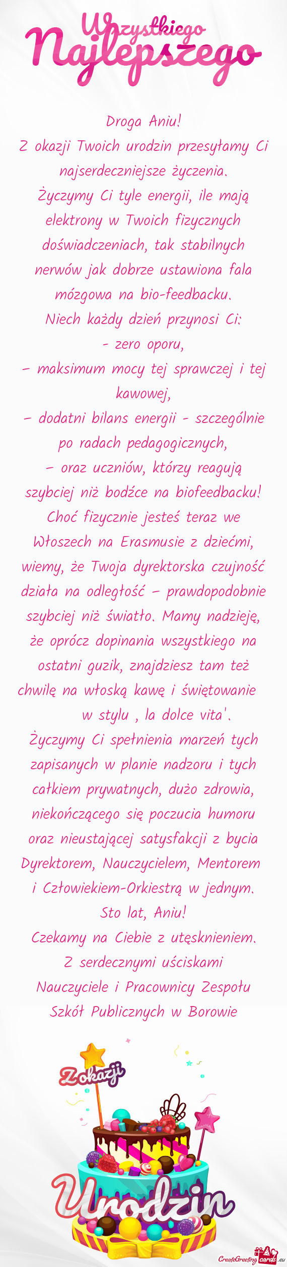 Z okazji Twoich urodzin przesyłamy Ci najserdeczniejsze życzenia