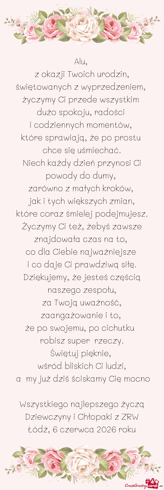 Z okazji Twoich urodzin, świętowanych z wyprzedzeniem, życzymy Ci przede wszystkim
