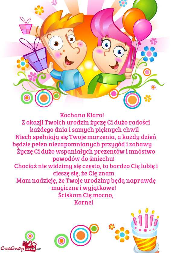 Z okazji Twoich urodzin życzę Ci dużo radości każdego dnia i samych pięknych chwil😊