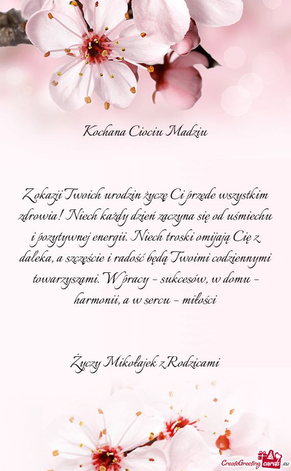 Z okazji Twoich urodzin życzę Ci przede wszystkim zdrowia! Niech każdy dzień zaczyna się od uś