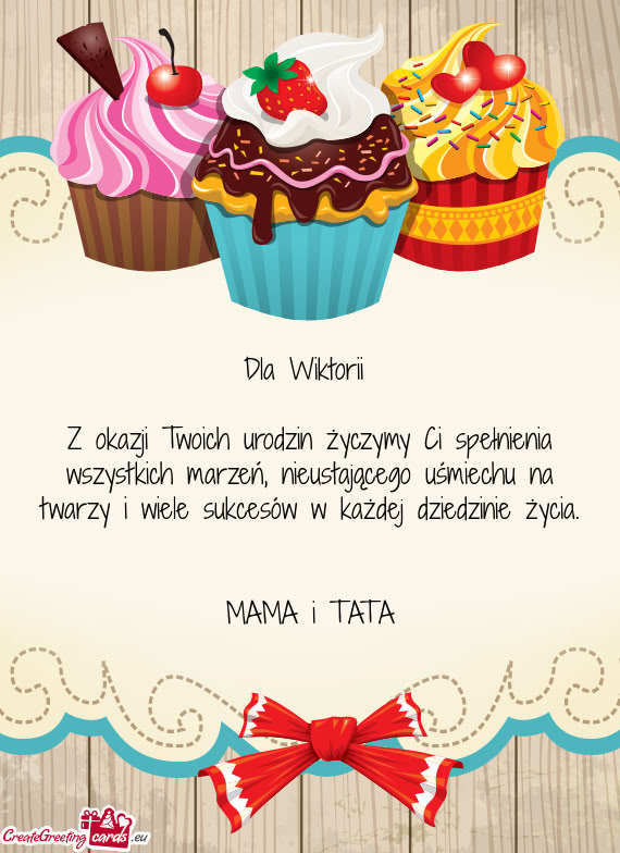 Z okazji Twoich urodzin życzymy Ci spełnienia wszystkich marzeń, nieustającego uśmiechu na twar