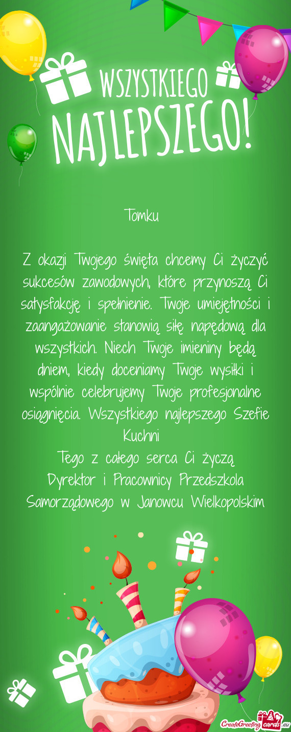 Z okazji Twojego święta chcemy Ci życzyć sukcesów zawodowych, które przynoszą Ci satysfakcję