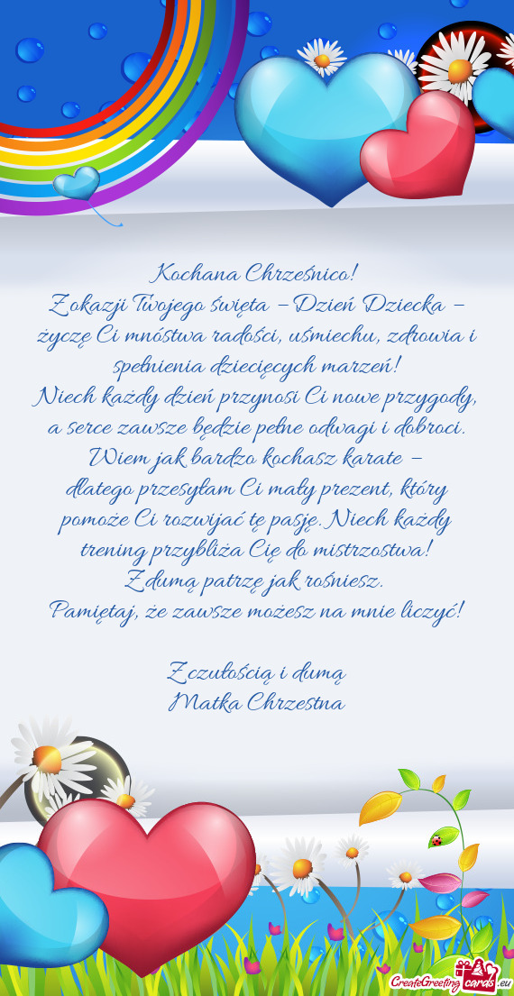 Z okazji Twojego święta – Dzień Dziecka – życzę Ci mnóstwa radości, uśmiechu, zdrowia i