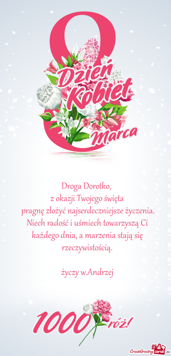 Z okazji Twojego święta pragnę złożyć najserdeczniejsze życzenia