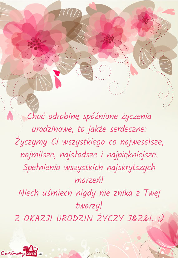 Z OKAZJI URODZIN J&Z&L :)