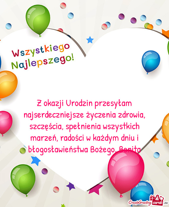 Z okazji Urodzin przesyłam najserdeczniejsze życzenia zdrowia, szczęścia, spełnienia wszystkich