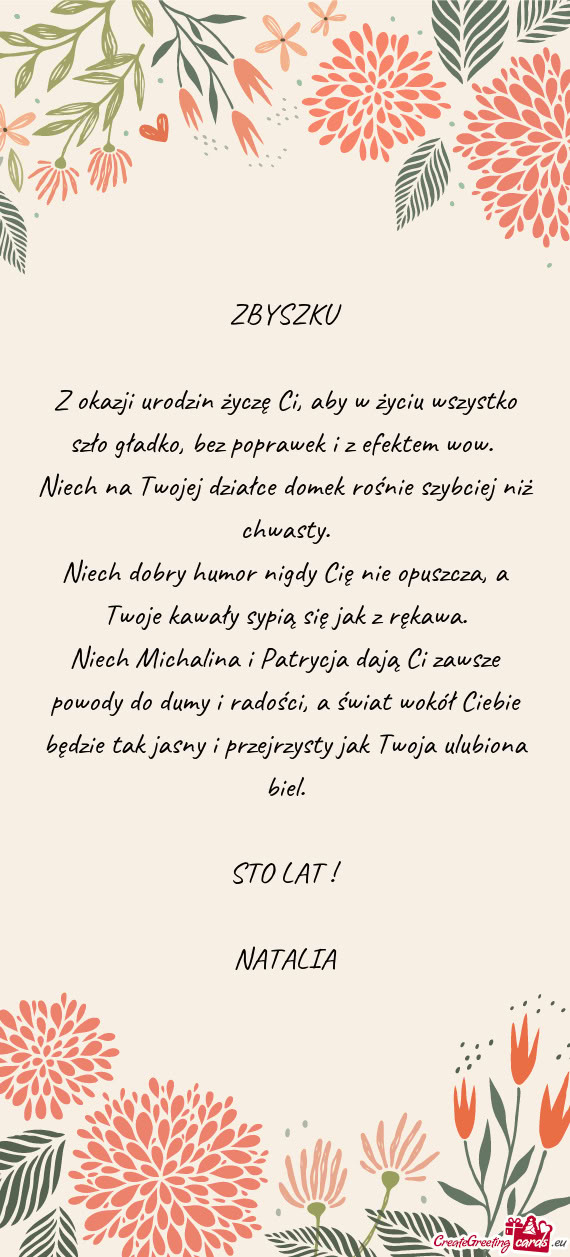 Z okazji urodzin życzę Ci, aby w życiu wszystko szło gładko, bez poprawek i z efektem wow