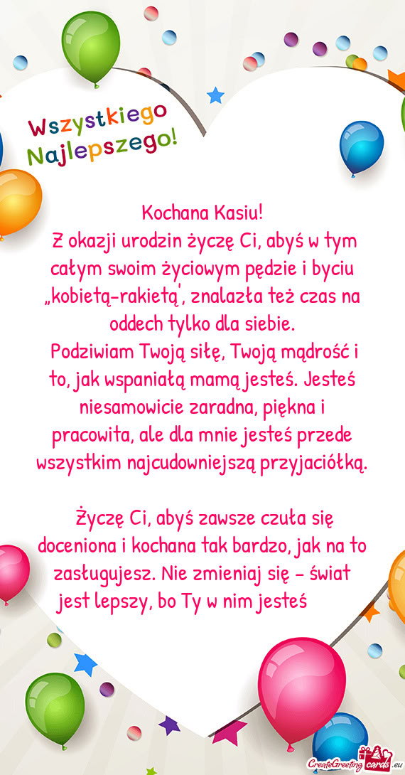 ​Z okazji urodzin życzę Ci, abyś w tym całym swoim życiowym pędzie i byciu „kobietą-rakie
