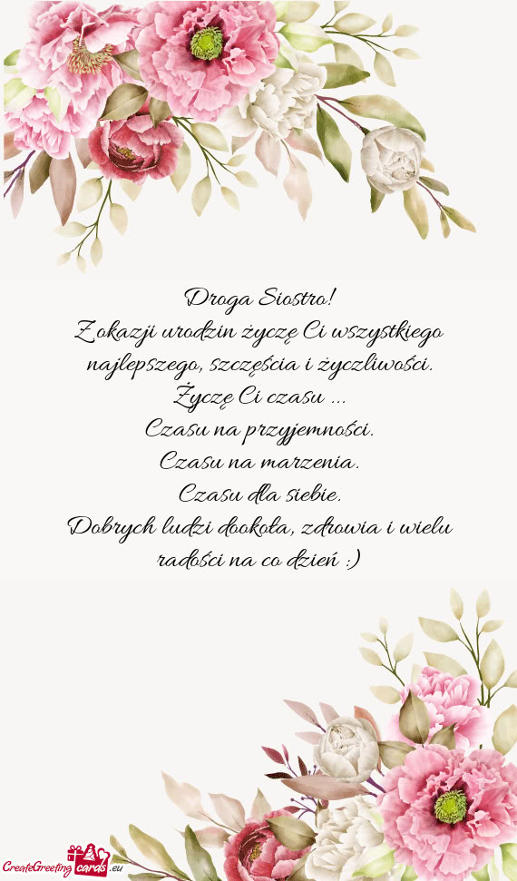 Z okazji urodzin życzę Ci wszystkiego najlepszego, szczęścia i życzliwości