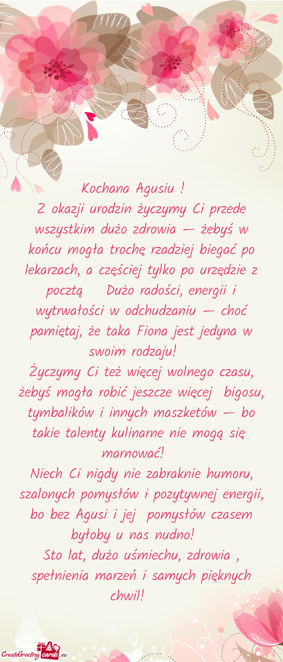 Z okazji urodzin życzymy Ci przede wszystkim dużo zdrowia — żebyś w końcu mogła trochę rzad