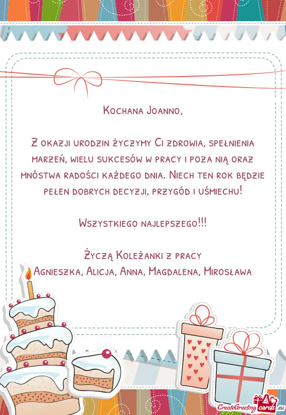 Z okazji urodzin życzymy Ci zdrowia, spełnienia marzeń, wielu sukcesów w pracy i poza nią oraz