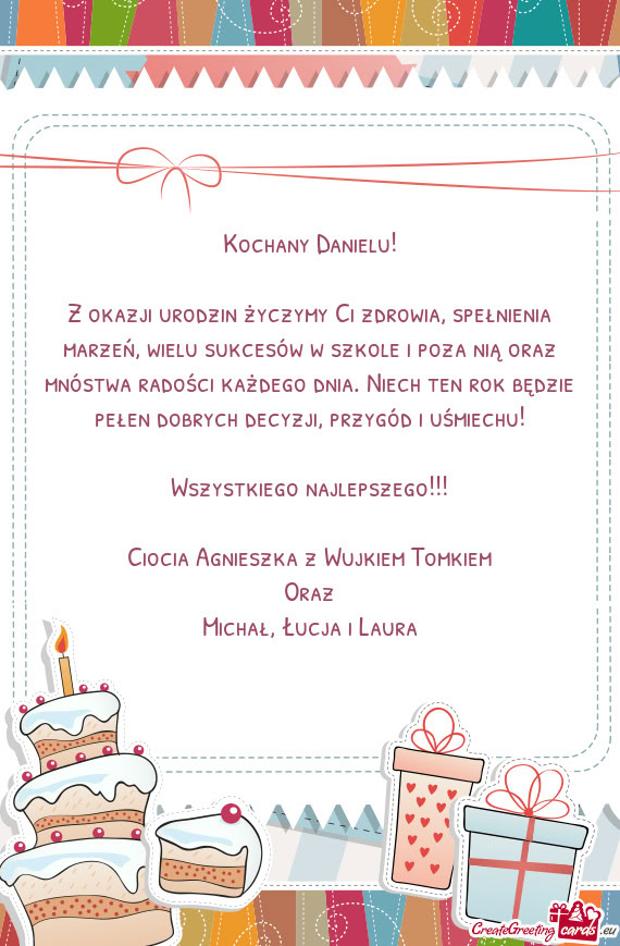 Z okazji urodzin życzymy Ci zdrowia, spełnienia marzeń, wielu sukcesów w szkole i poza nią oraz