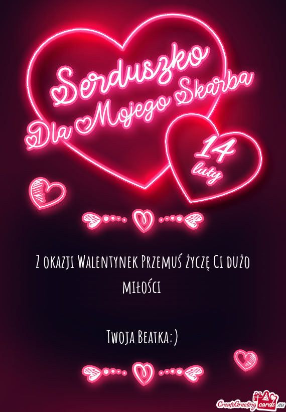 Z okazji Walentynek Przemuś życzę Ci dużo miłości