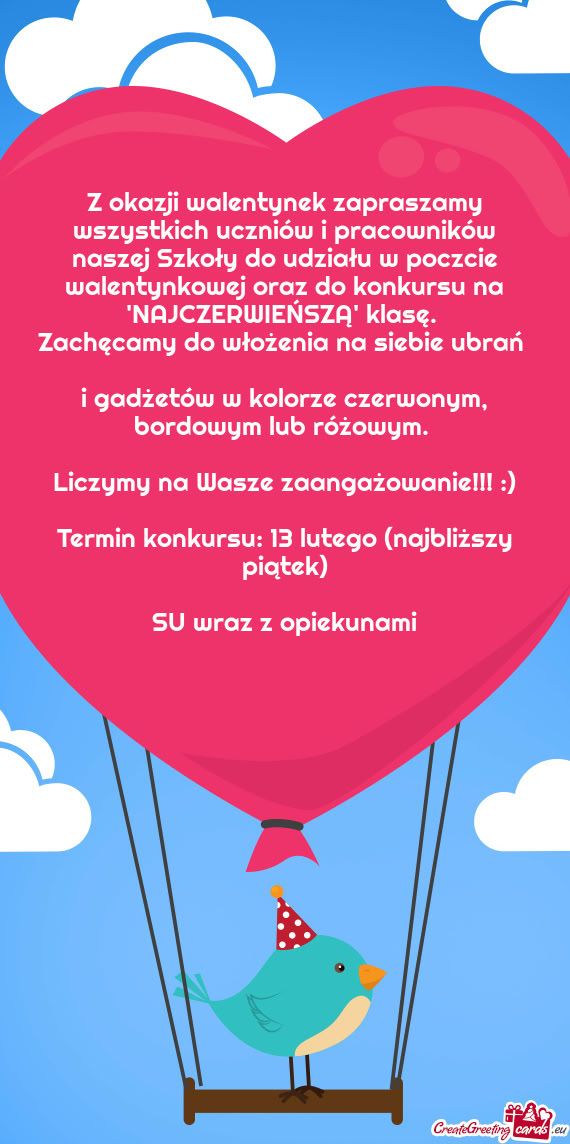 Z okazji walentynek zapraszamy wszystkich uczniów i pracowników naszej Szkoły do udziału w poczc