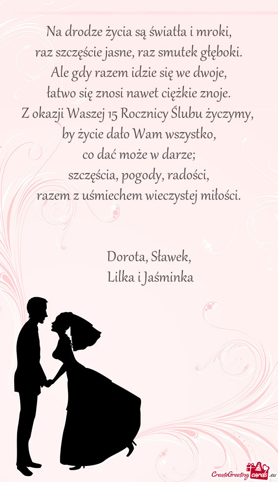 Z okazji Waszej 15 Rocznicy Ślubu życzymy