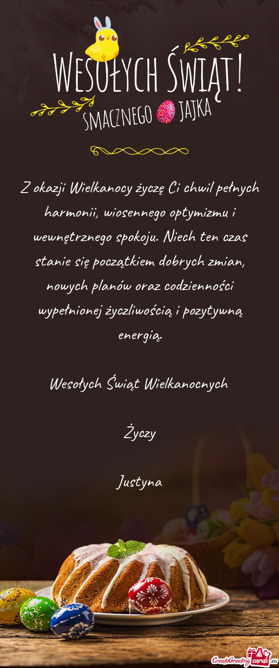 Z okazji Wielkanocy życzę Ci chwil pełnych harmonii, wiosennego optymizmu i wewnętrznego spokoju