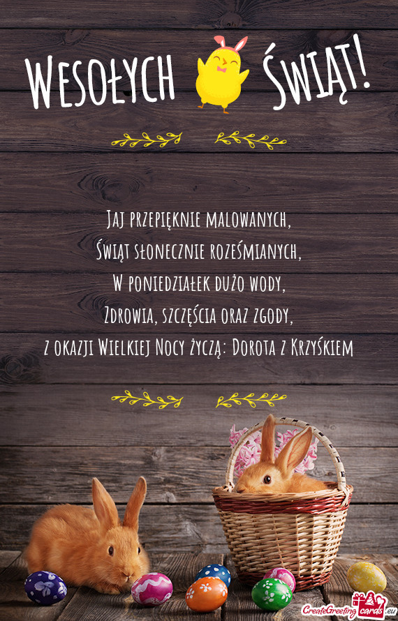 Z okazji Wielkiej Nocy życzą: Dorota z Krzyśkiem