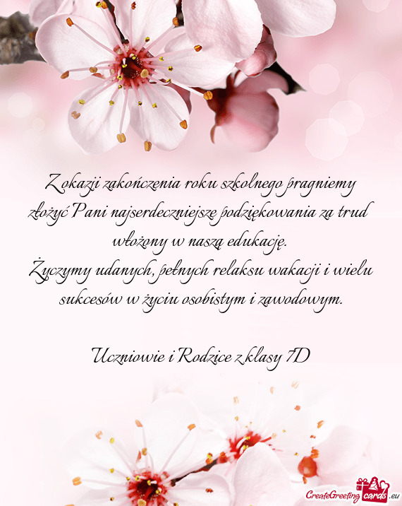 Z okazji zakończenia roku szkolnego pragniemy złożyć Pani najserdeczniejsze podziękowania za tr