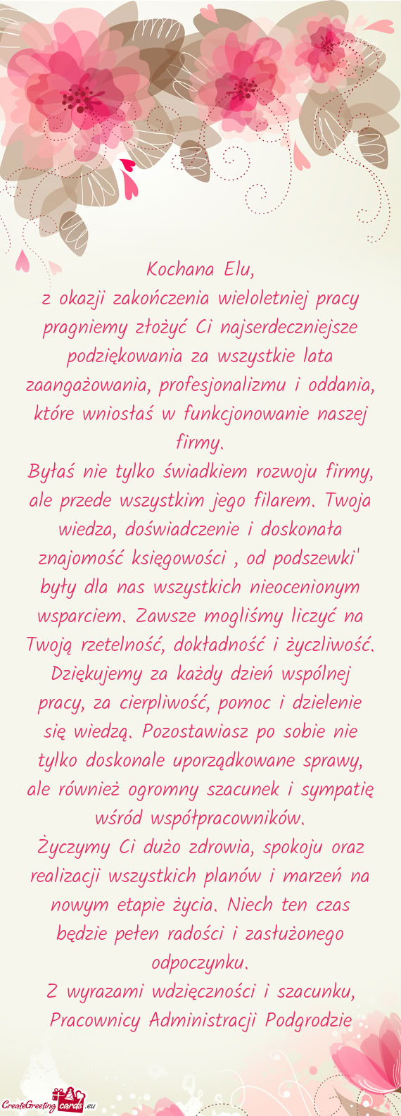 Z okazji zakończenia wieloletniej pracy pragniemy złożyć Ci najserdeczniejsze podziękowania za