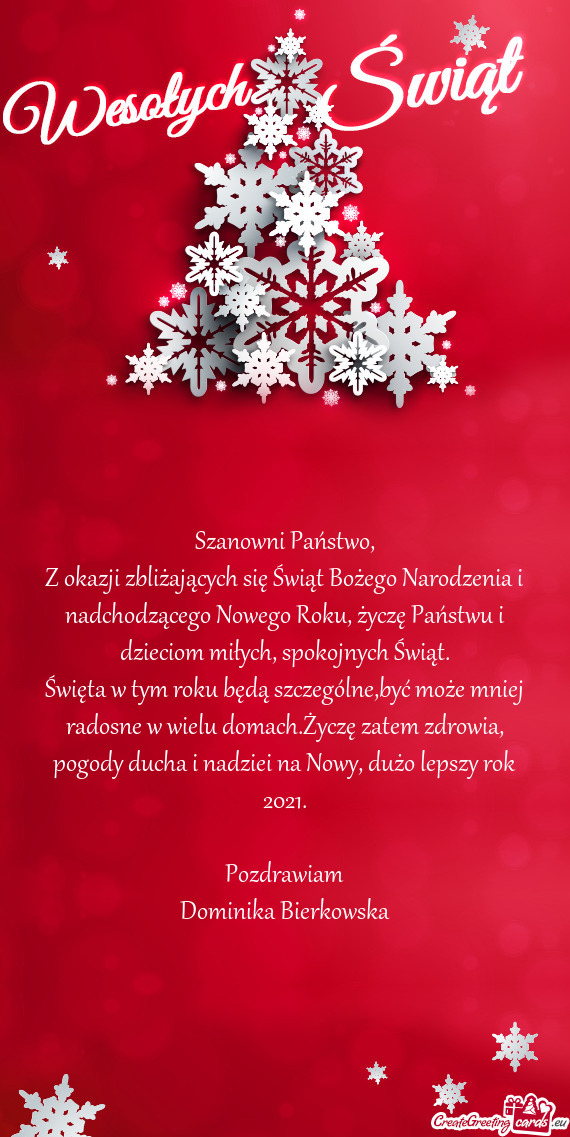 Z okazji zbliżających się Świąt Bożego Narodzenia i nadchodzącego Nowego Roku, życzę Państ