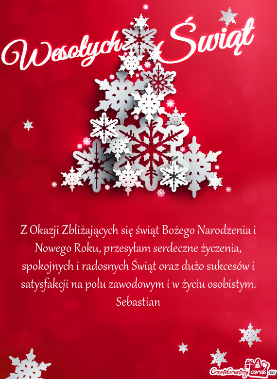 Z Okazji Zbliżających się świąt Bożego Narodzenia i Nowego Roku, przesyłam serdeczne życzeni