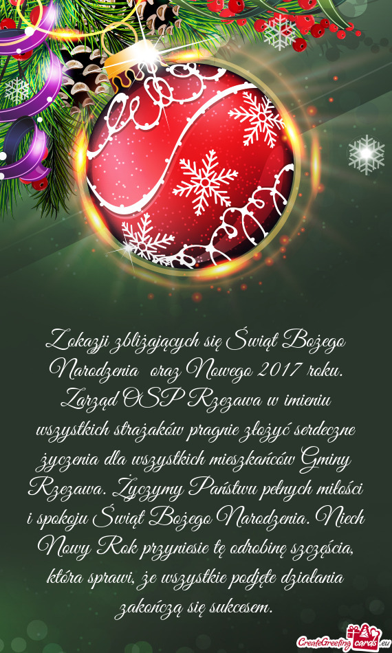 Z okazji zbliżających się Świąt Bożego Narodzenia oraz Nowego 2017 roku. Zarząd OSP Rzezawa