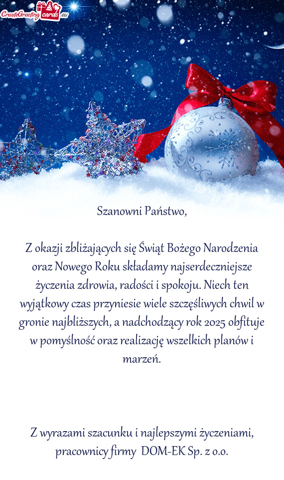 Z okazji zbliżających się Świąt Bożego Narodzenia oraz Nowego Roku składamy najserdeczniejsze