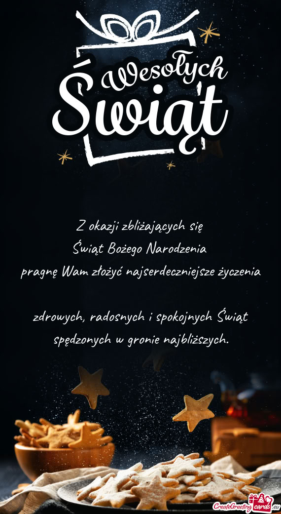 Z okazji zbliżających się Świąt Bożego Narodzenia pragnę Wam złożyć najserdeczniejsze