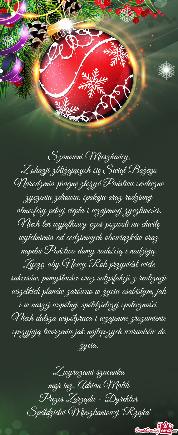 Z okazji zbliżających się Świąt Bożego Narodzenia pragnę złożyć Państwu serdeczne życzen