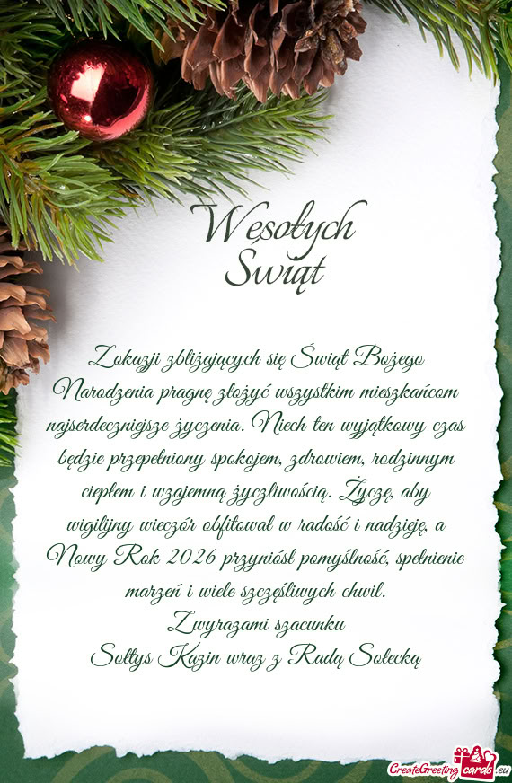 Z okazji zbliżających się Świąt Bożego Narodzenia pragnę złożyć wszystkim mieszkańcom naj