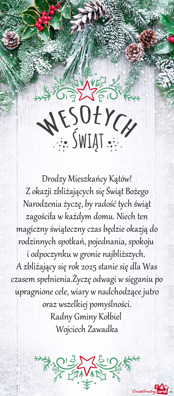 Z okazji zbliżających się Świąt Bożego Narodzenia życzę, by radość tych świąt zagościł