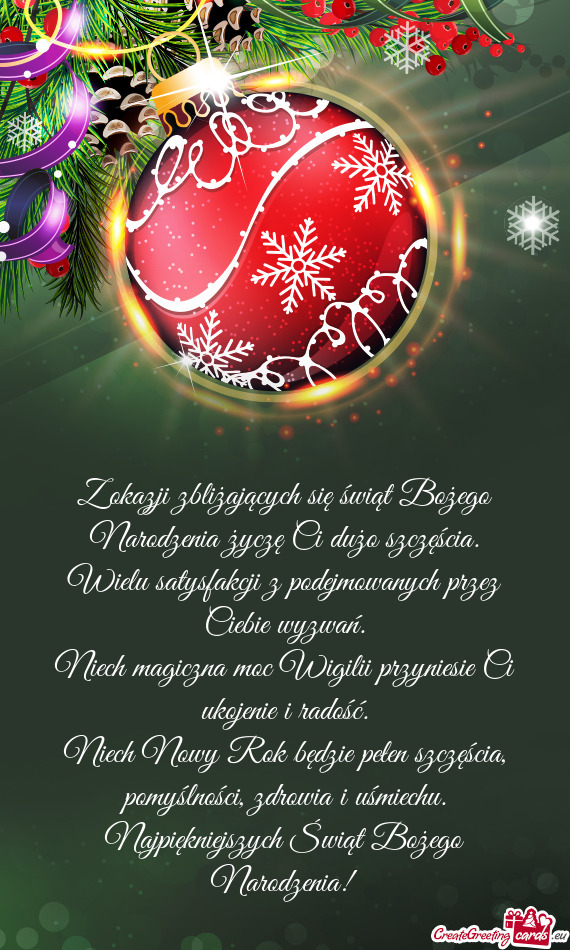 Z okazji zbliżających się świąt Bożego Narodzenia życzę Ci dużo szczęścia