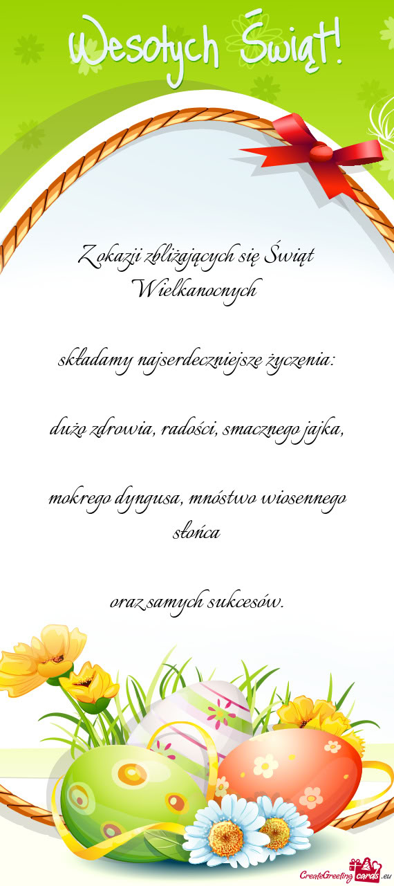 Z okazji zbliżających się Świąt Wielkanocnych    składamy