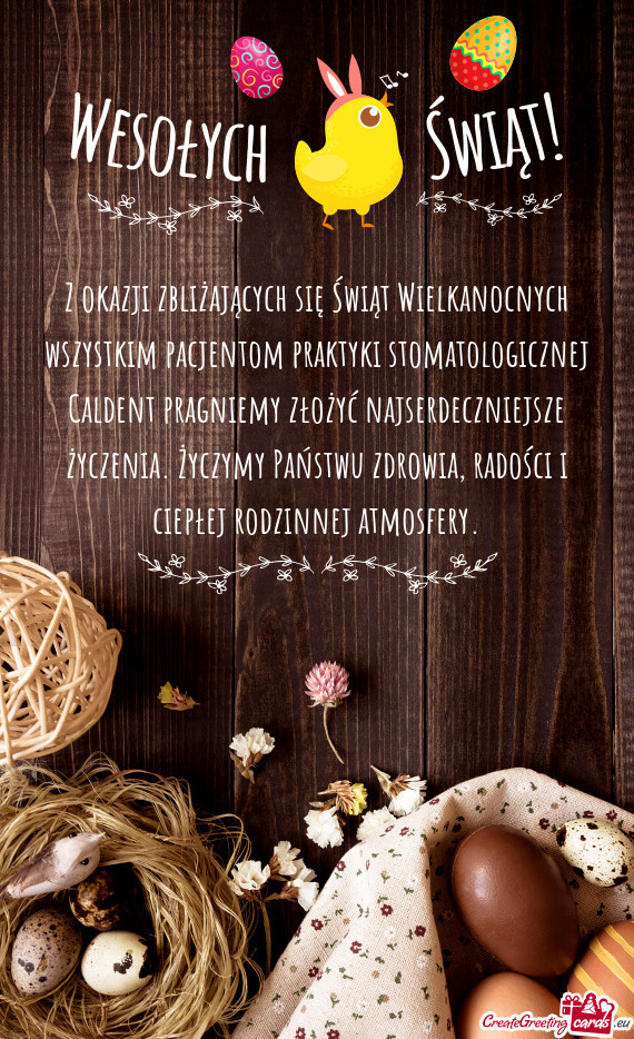 Z okazji zbliżających się Świąt Wielkanocnych wszystkim pacjentom praktyki stomatologicznej Cal
