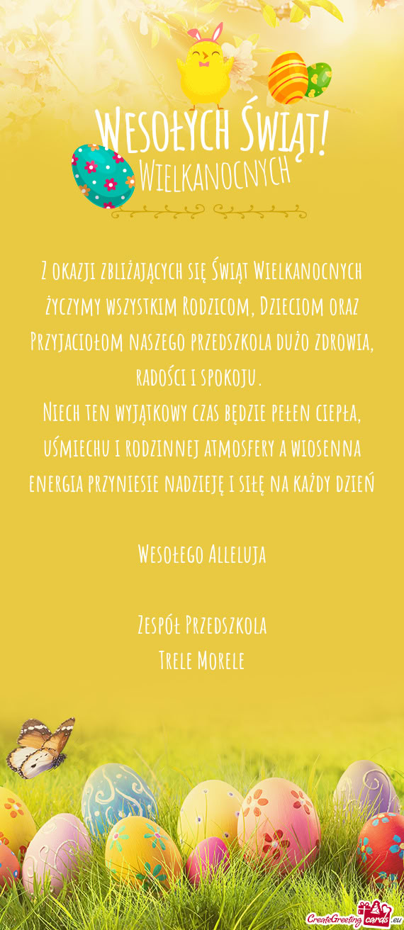 Z okazji zbliżających się Świąt Wielkanocnych życzymy wszystkim Rodzicom, Dzieciom oraz Przyja