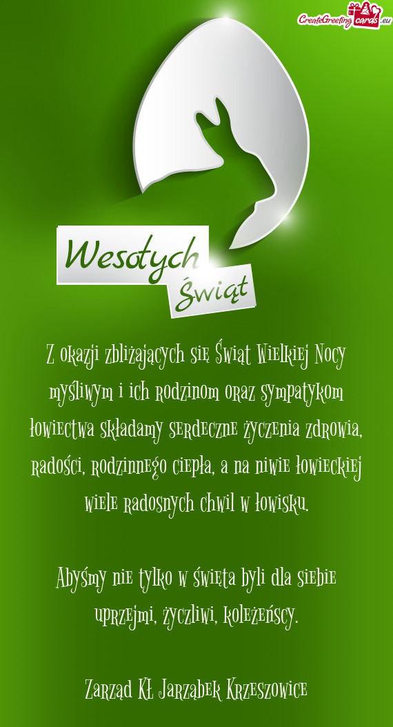 Z okazji zbliżających się Świąt Wielkiej Nocy myśliwym i ich rodzinom oraz sympatykom łowiect