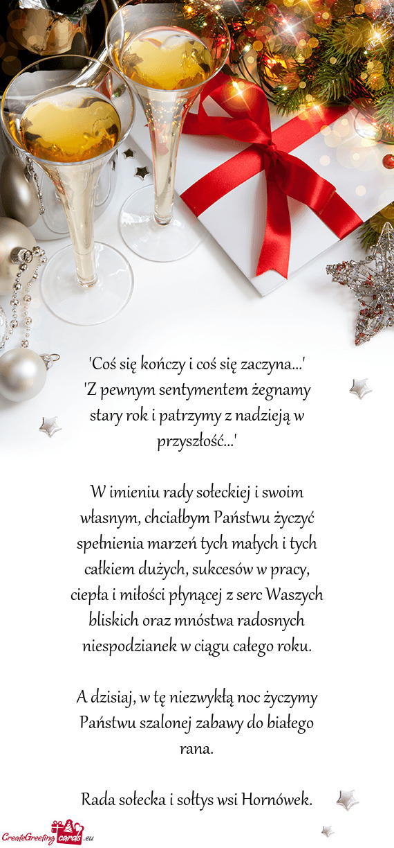 "Z pewnym sentymentem żegnamy stary rok i patrzymy z nadzieją w przyszłość..."