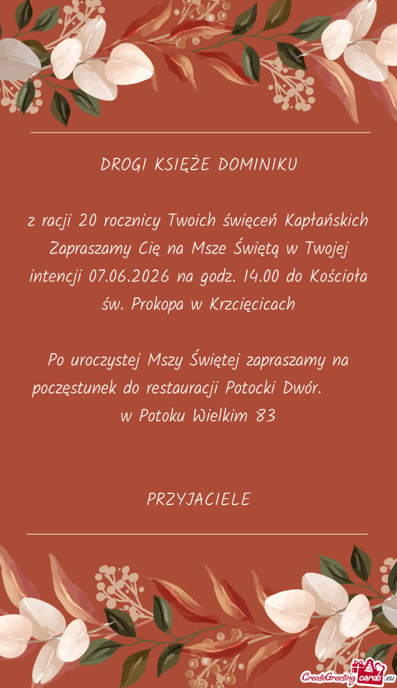 Z racji 20 rocznicy Twoich święceń Kapłańskich