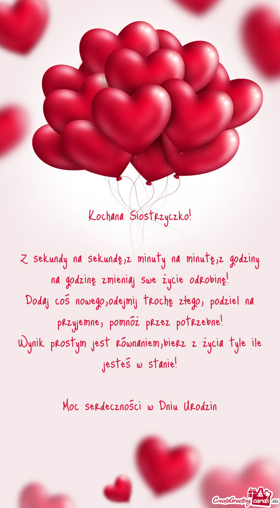 Z sekundy na sekundę,z minuty na minutę,z godziny na godzinę zmieniaj swe życie odrobinę