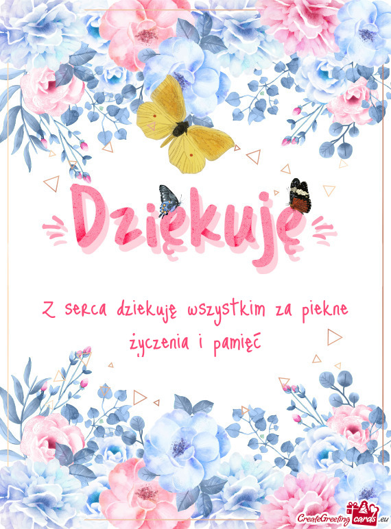 Z serca dziekuję wszystkim za piekne życzenia i pamięć