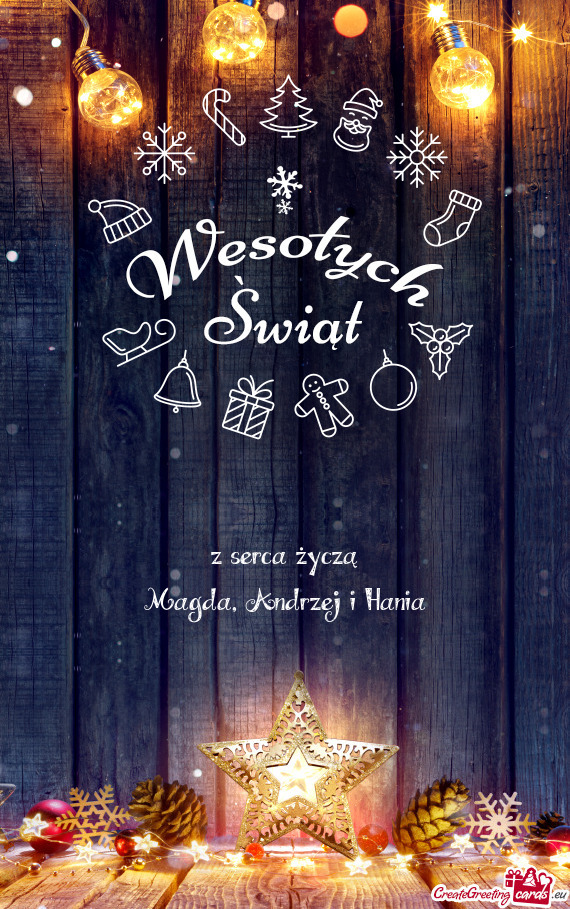 z serca życzą  Magda, Andrzej i Hania