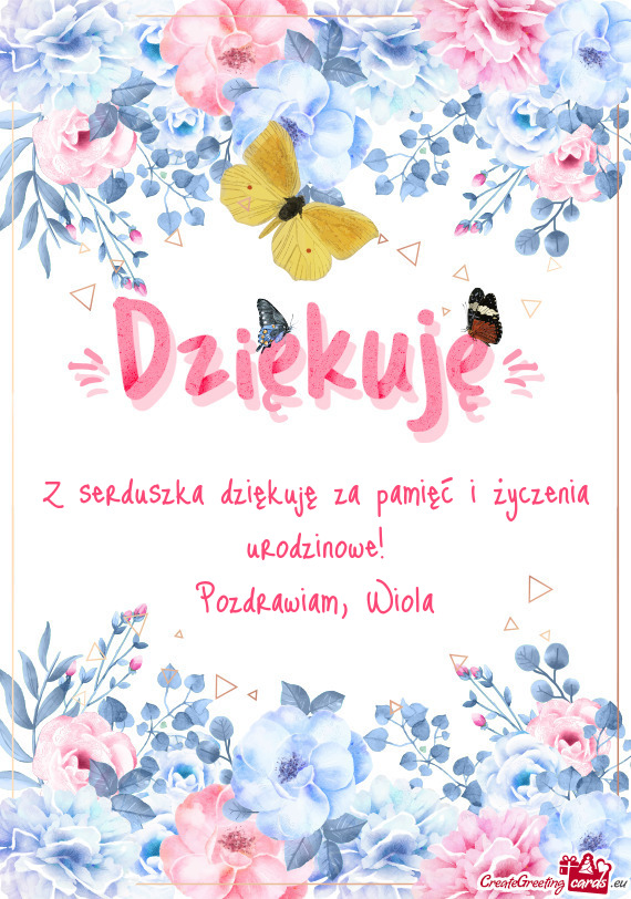 Z serduszka dziękuję za pamięć i życzenia urodzinowe