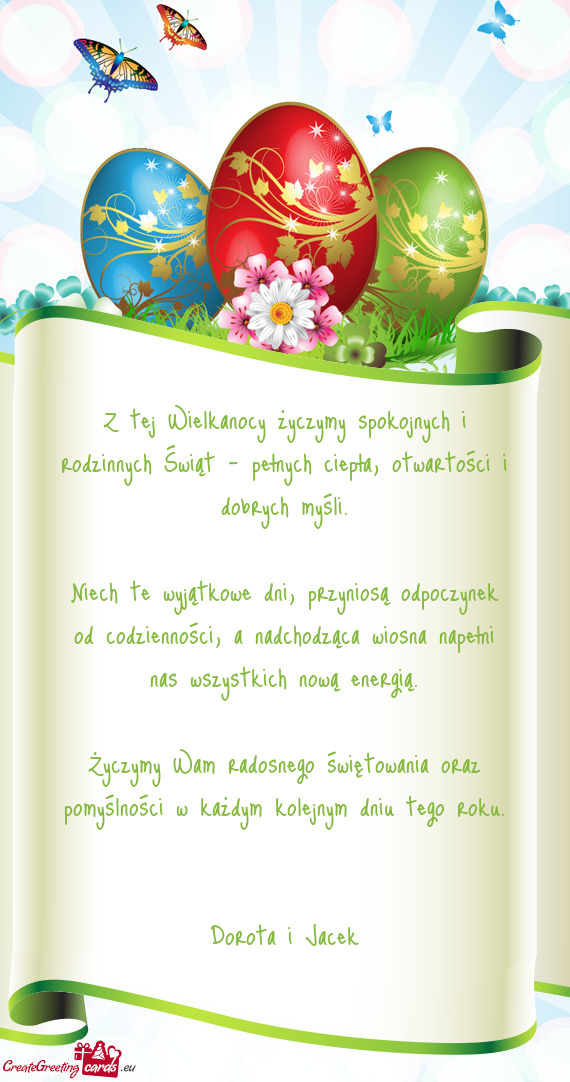 Z tej Wielkanocy życzymy spokojnych i rodzinnych Świąt – pełnych ciepła, otwartości i dobryc