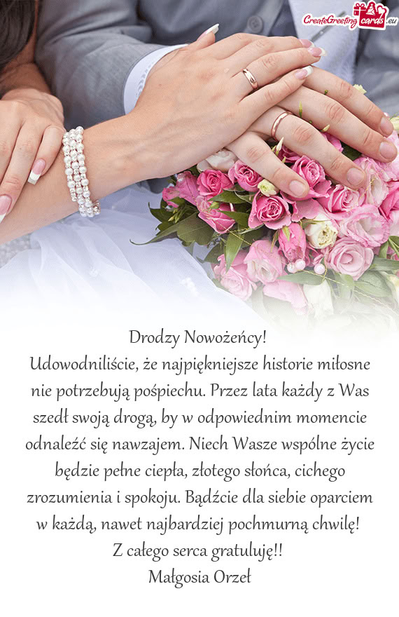 Z Was szedł swoją drogą, by w odpowiednim momencie odnaleźć się nawzajem. Niech Wasze wspóln