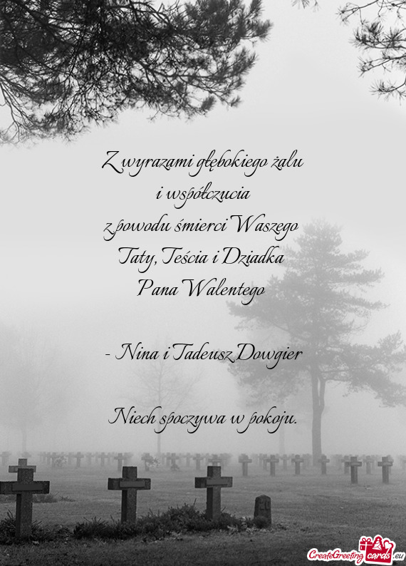 Z wyrazami głębokiego żalu