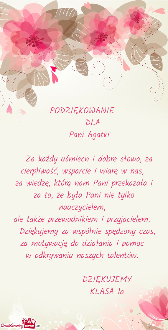 Za każdy uśmiech i dobre słowo, za cierpliwość, wsparcie i wiarę w nas