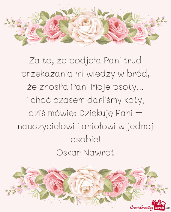 Za to, że podjęła Pani trud