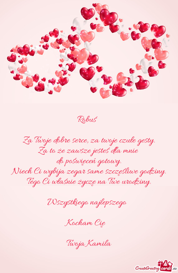 Za Twoje dobre serce, za twoje czułe gesty