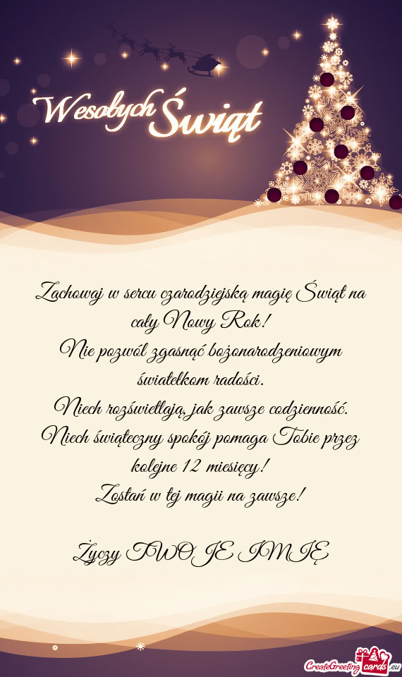 Zachowaj w sercu czarodziejską magię Świąt na cały Nowy Rok!  Nie pozwól